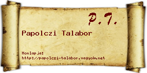 Papolczi Talabor névjegykártya